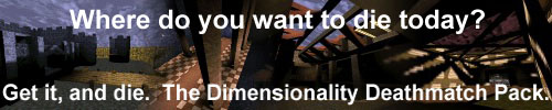 Dimensionality Deathmatch Pack Banner